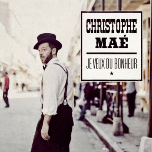 Christophe Maé Je Veux Du Bonheur CD