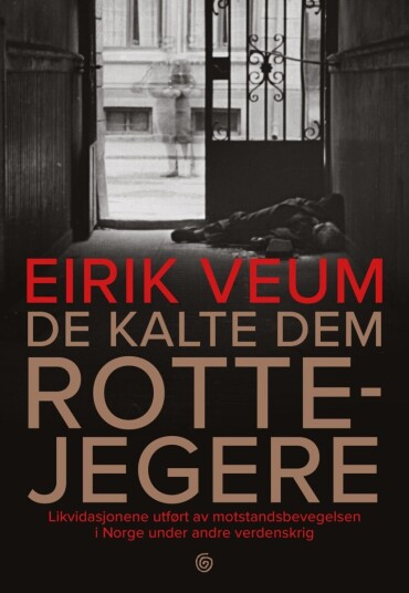 De kalte dem rottejegere De kalte dem rottejegere