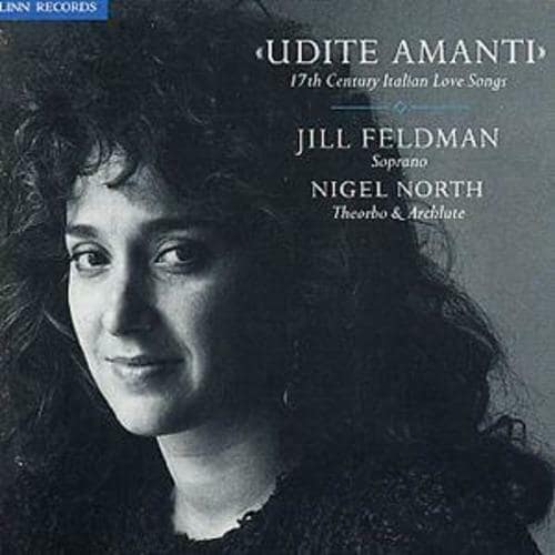 MediaTronixs Jill Feldman : Udite Amanti: 17th Century Italian Love Songs CD (2007) Pre-Owned
