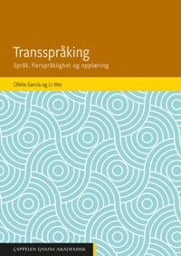 Transspråking Av Ofelia Garcia, Wei Li