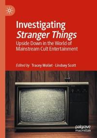 Mollet, Tracey Investigating Stranger Things (3030663167)