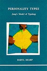 Personality Types Av Daryl Sharp Personality Types Av Daryl Sharp