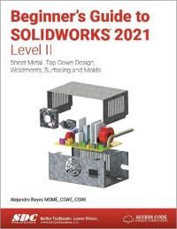 Beginner'S Guide To Solidworks 2021 - Level Ii Av Alejandro Reyes