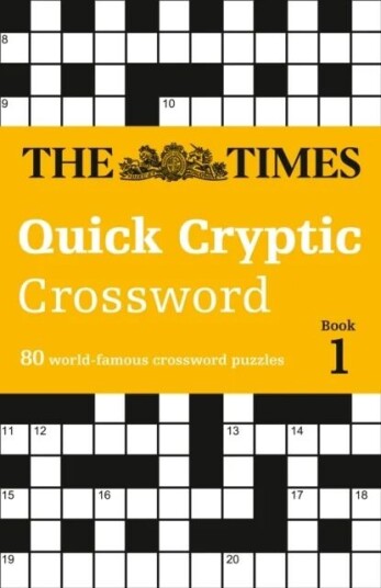 The Times Quick Cryptic Crossword Book 1 Av The Times Mind Games, Richard Rogan The Times Quick Cryptic Crossword Book 1 Av The Times Mind Games, Richard Rogan