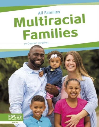 All Families: Multiracial Families All Families: Multiracial Families