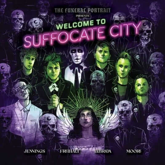 The Funeral Portrait Presents: Welcome To Suffocate City The Funeral Portrait Presents: Welcome To Suffocate City