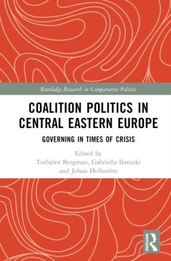 Coalition Politics in Central Eastern Europe Coalition Politics in Central Eastern Europe