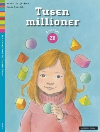 Tusen Millioner 2b Av Anne-Lise Gjerdrum, Espen Skovdahl