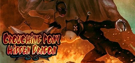 Crouching Pony Hidden Dragon Crouching Pony Hidden Dragon
