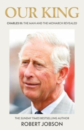 Our King: Charles Iii Av Robert Jobson