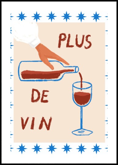 Wine Pour Delight Plakat / 21x30 Wine Pour Delight Plakat / 21x30