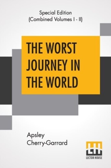 The Worst Journey In The World Complete
