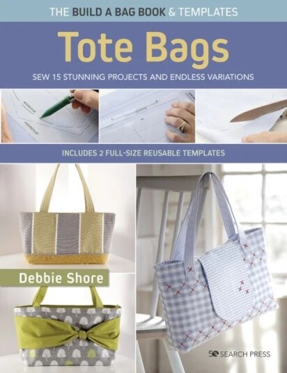 The Build A Bag Book: Tote Bags (Paperback Edition) Av Debbie Shore The Build A Bag Book: Tote Bags (Paperback Edition) Av Debbie Shore