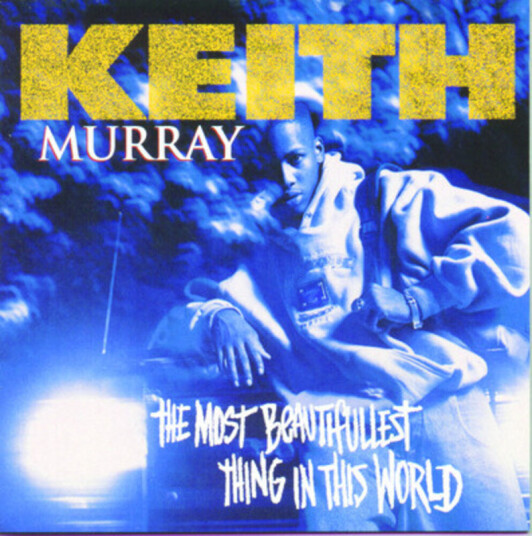 Keith Murray Most Beautifullest Thing In This World CD