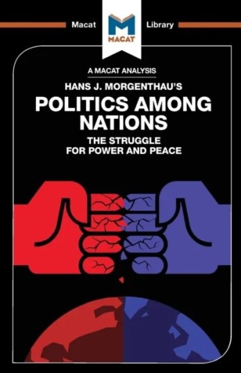 An Analysis Of Hans J. Morgenthau'S Politics Among Nations Av Ramon Pacheco Pardo