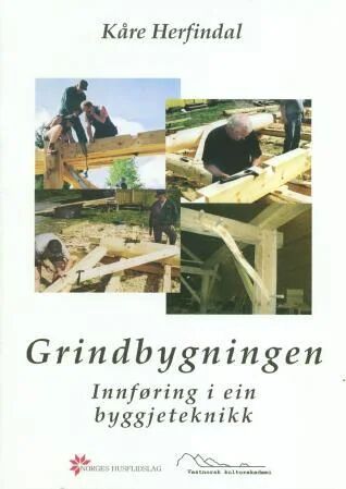 Grindbygningen Av Kåre Herfindal