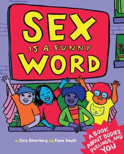 Sex Is A Funny Word Av Cory Silverberg