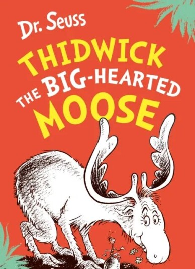 Thidwick The Big-Hearted Moose Av Dr. Seuss