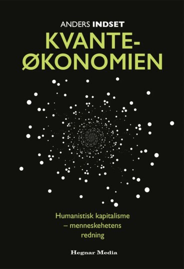 Kvanteøkonomien Av Anders Indset
