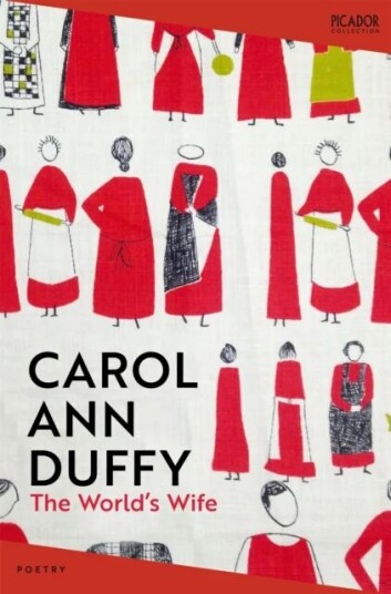 The World'S Wife Av Carol Ann Duffy Dbe The World'S Wife Av Carol Ann Duffy Dbe