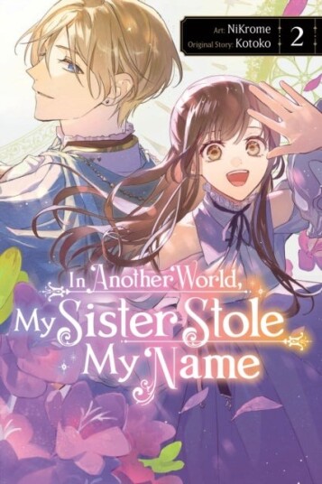 In Another World My Sister Stole My Name Vol. 2