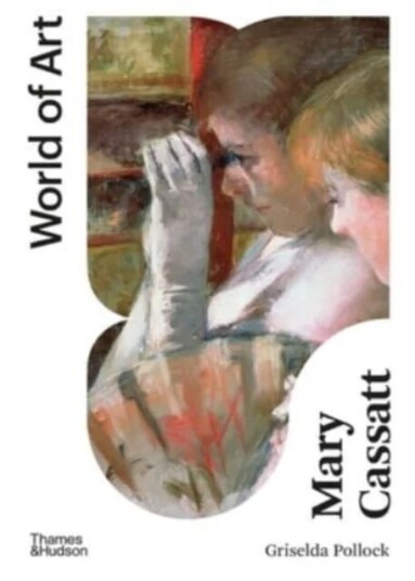 Mary Cassatt Av Griselda Pollock