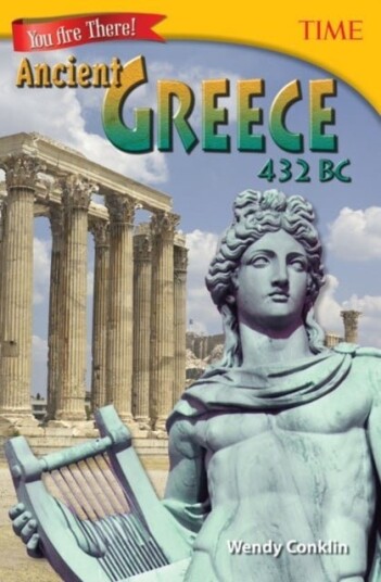 You Are There! Ancient Greece 432 BC You Are There! Ancient Greece 432 BC