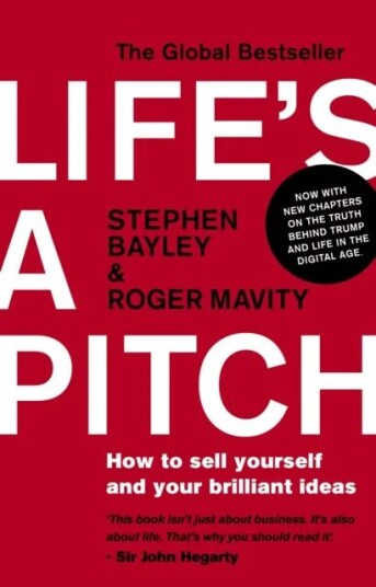 Life'S A Pitch Av Stephen Bayley, Roger Mavity