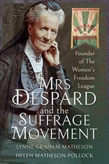 Mrs Despard And The Suffrage Movement Av Helen Matheson-Pollock Lynne Graham-Matheson