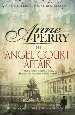The Angel Court Affair (Thomas Pitt Mystery, Book 30) Av Anne Perry