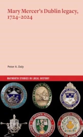 Mary Mercer's Dublin legacy 1724 2024 Mary Mercer's Dublin legacy 1724 2024
