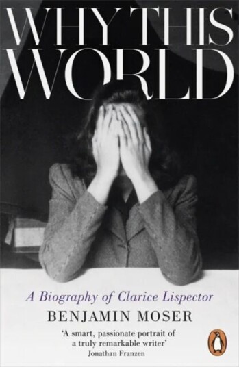 Why This World Av Benjamin Moser