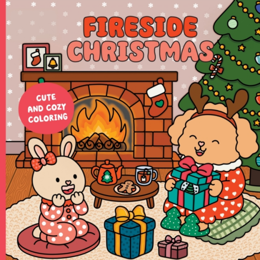 Fireside Christmas A Cute & Cozy Coloring Book Fireside Christmas A Cute & Cozy Coloring Book