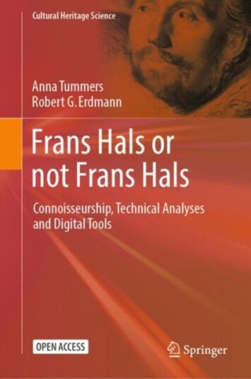 Frans Hals or not Frans Hals  Connoisseurship, Technical Analysis and Digital Tools