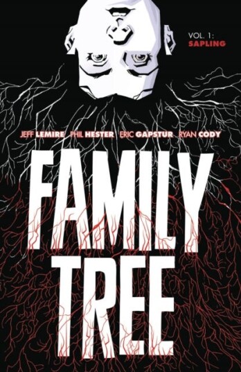 Family Tree Volume 1: Sapling Av Jeff Lemire