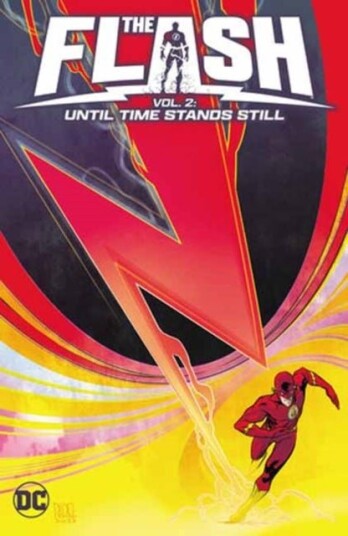The Flash Vol. 2: Until Time Stands Still The Flash Vol. 2: Until Time Stands Still