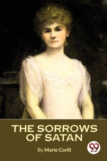 The Sorrows of Satan The Sorrows of Satan