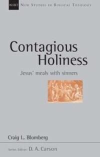 Contagious Holiness Contagious Holiness