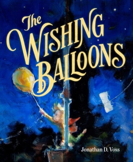 The Wishing Balloons Av Jonathan D. Voss