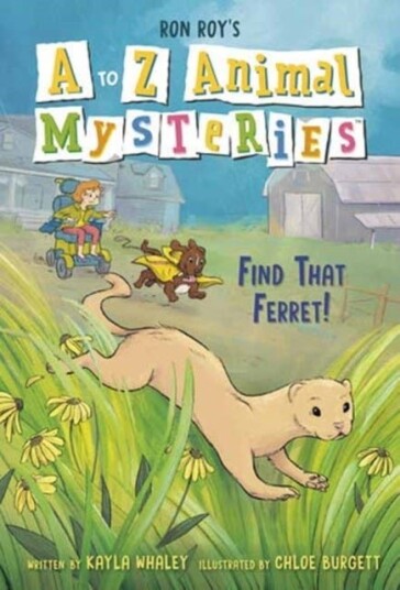 A to Z Animal Mysteries #6: Find That Ferret! A to Z Animal Mysteries #6: Find That Ferret!