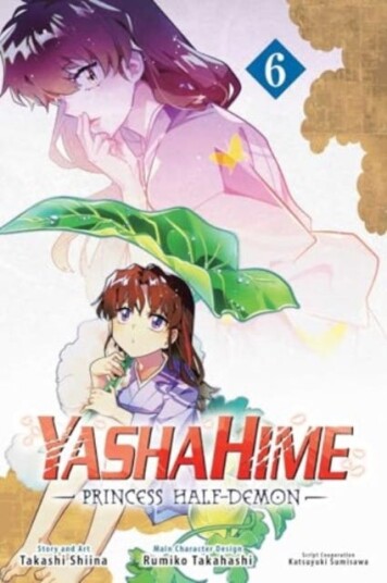 Yashahime: Princess HalfDemon, Vol. 6 Yashahime: Princess HalfDemon, Vol. 6