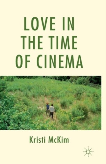 Love in the Time of Cinema Love in the Time of Cinema