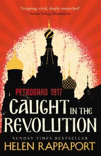 Caught In The Revolution Av Helen Rappaport