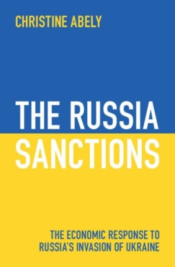 The Russia Sanctions The Economic Response to Russia's Invasion of Ukraine