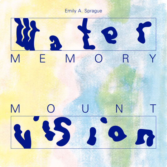 Emily A. Sprague Water Memory / Mount Vision CD