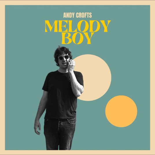 Andy Crofts Melody Boy CD