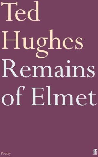 Remains Of Elmet Av Ted Hughes Remains Of Elmet Av Ted Hughes
