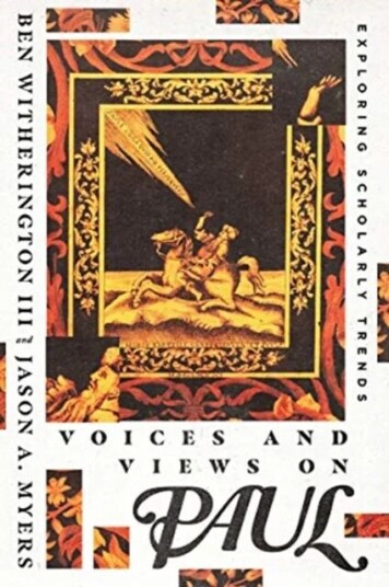 Voices And Views On Paul ¿ Exploring Scholarly Trends Av Ben Witherington Ii, Jason A. Myers