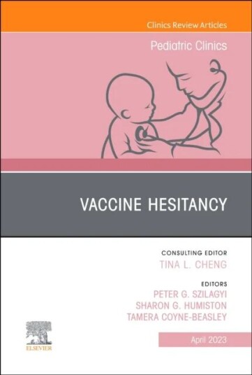 Vaccine Hesitancy, An Issue Of Pediatric Clinics Of North America