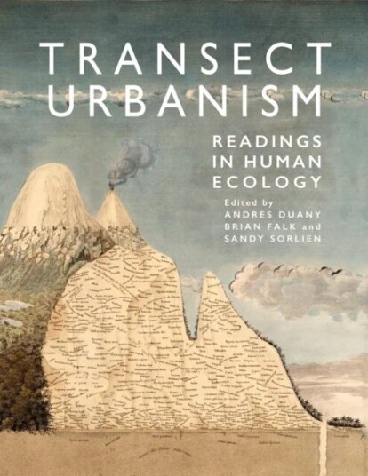 Transect Urbanism Av Andres Duany, Brian Falk, Sandy Sorlien